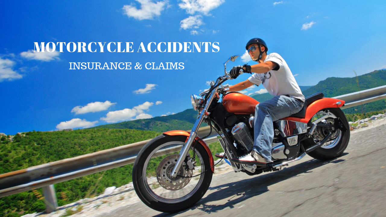 Motorcycle Accidents, Insurance and Claims