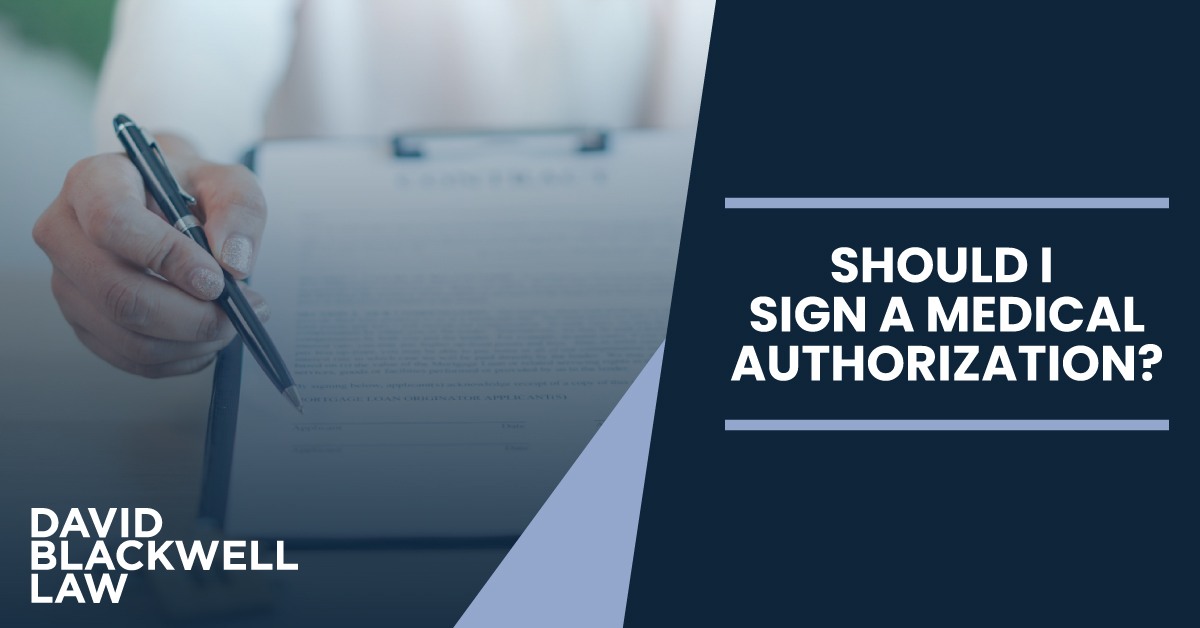 Should I Sign a Medical Authorization for the Insurance Company?